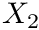 $ X_2 $