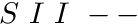 $ S\ I\ I\ -- $