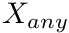 $ X_{any} $